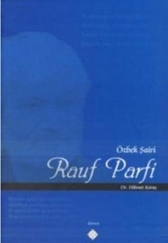 Özbek Şairi Rauf Parfi