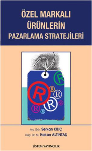 Özel Markalı Ürünlerin Pazarlama Stratejileri