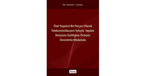 Özel Yaşamın Bir Parçası Olarak Telekomünikasyon Yoluyla Yapılan İleti