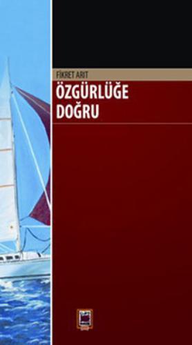 Özgürlüğe Doğru