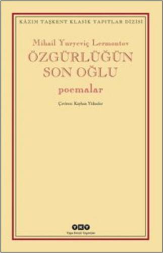 Özgürlüğün Son Oğlu - Poemalar