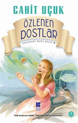 Özlenen Dostlar / Uzaydaki Mavi Bilye 8