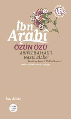 Özün Özü Arifler Allah'ı Nasıl Bilir?