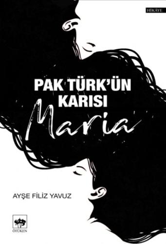 Pak Türk'ün Karısı Maria