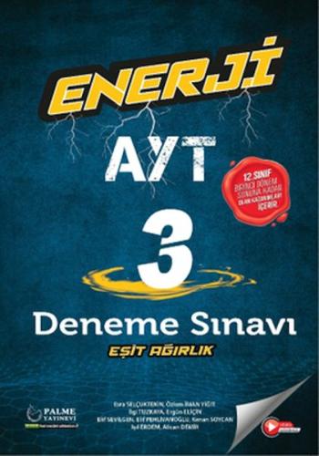 Palme Enerji Ayt Eşit Ağırlık 3 Deneme Sınavı