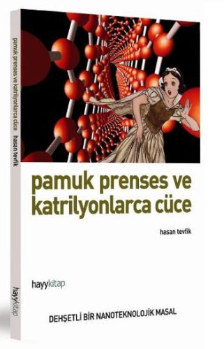 Pamuk Prenses ve Katrilyonlarca Cüce