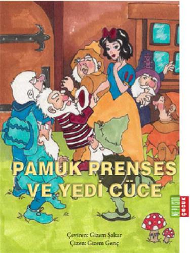 Pamuk Prenses ve Yedi Cüce