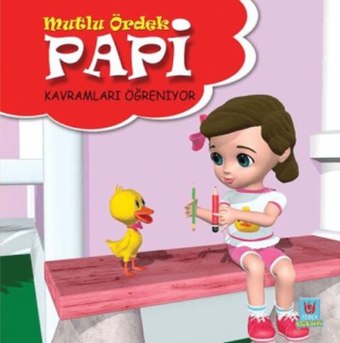 Papi Kavramları Öğreniyor - Mutlu Ördek