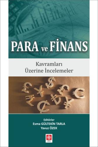 Para ve Finans - Kavramları Üzerine İncelemeler