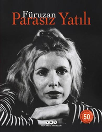 Parasız Yatılı - 50 Yaşında (Numaralı Özel Baskı)