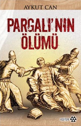 Pargalı’nın Ölümü