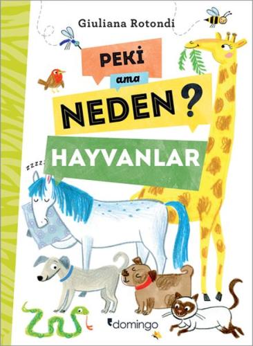 Peki Ama Neden? - Hayvanlar