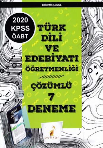 Pelikan 2020 KPSS ÖABT Türk Dili Edebiyatı Öğretmenliği Dijital Çözüml