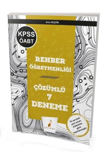 Pelikan KPSS ÖABT Rehberlik Öğretmenliği Çözümlü 7 Deneme (Yeni)