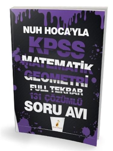 Pelikan Nuh Hocay'la KPSS Matematik Geometri Full Tekrar 131 Çözümlü S