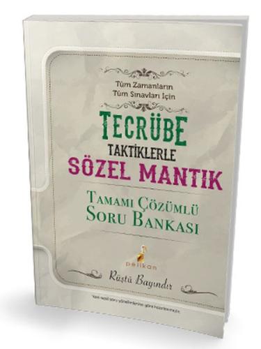 Pelikan Sözel Mantık Tamamı Çözümlü Soru Bankası