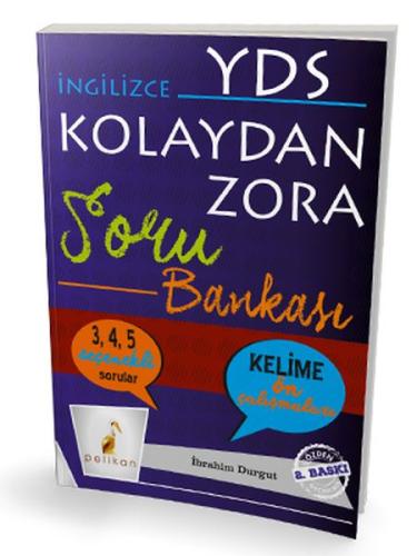 Pelikan YDS İngilizce Kolaydan Zora Soru Bankası (Yeni)