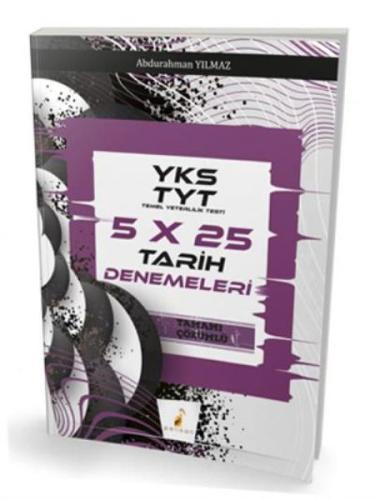 Pelikan YKS TYT 5X25 Tarih Denemeleri Tamamı Çözümlü (Yeni)