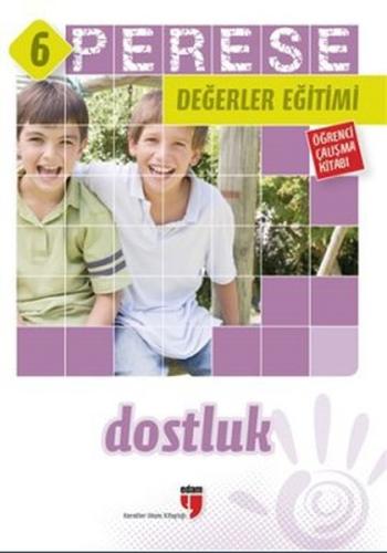 Perese Değerler Eğitimi Öğrenci Kitabı - Dostluk - 6