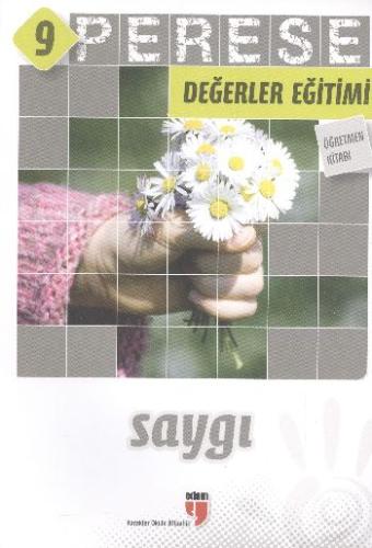 Perese Değerler Eğitimi Öğretmen Kitabı 9 - Saygı