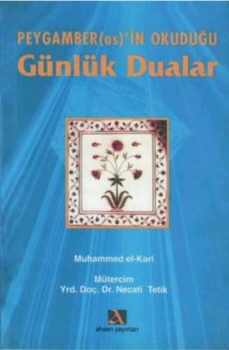 Peygamber(as)’in Okuduğu Günlük Dualar