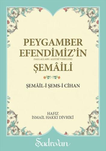 Peygamber Efendimiz'in Şemaili