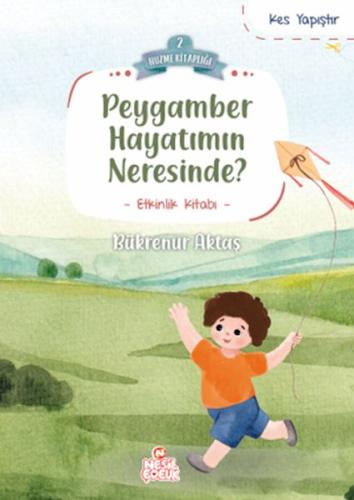 Peygamber Hayatımın Neresinde?