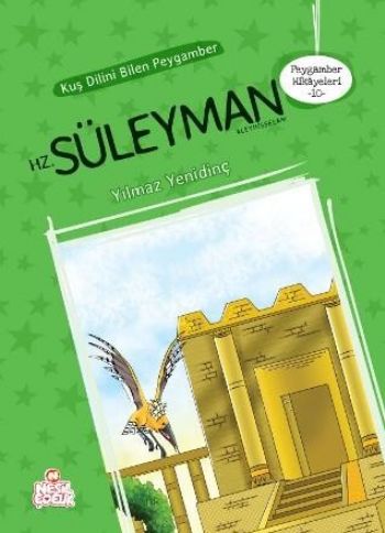 Peygamber Hikayeleri 10 - Kuş Dilini Bilen Peygamber Hz. Süleyman