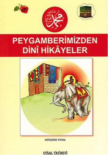 Peygamberimiz'den Dini Hikayeler