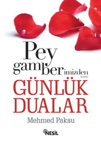 Peygamberimizden Günlük Dualar