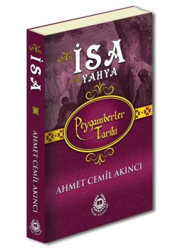 Peygamberler Tarihi - Hz.İsa Hz.Yahya