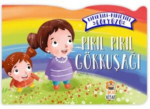 Pırıl Pırıl Gökkuşağı - Kıpırtılı Pırıltılı Gökyüzü