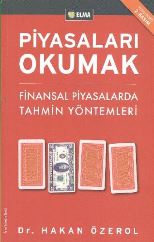 Piyasaları Okumak - Finansal Piyasalarda Tahmin Yöntemleri