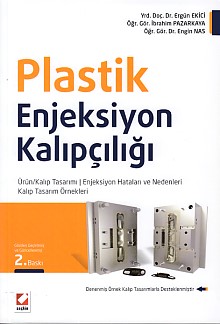 Plastik Enjeksiyon Kalıpçılığı