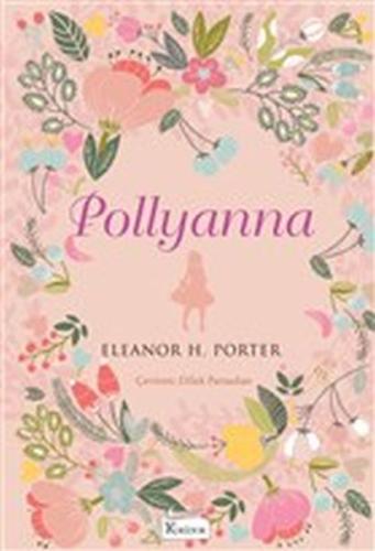 Pollyanna (Bez Ciltli)