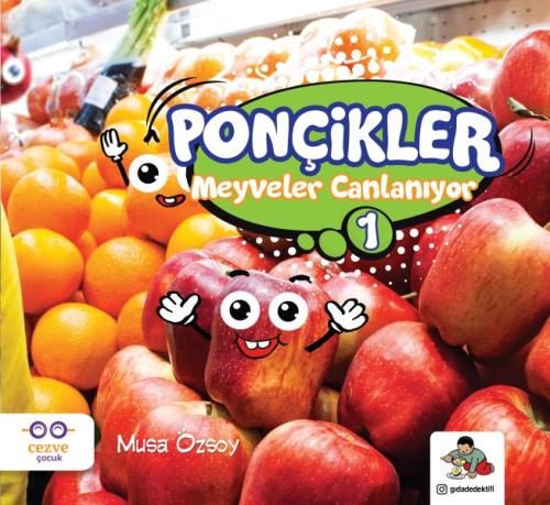 Ponçikler 1 - Meyveler Canlanıyor