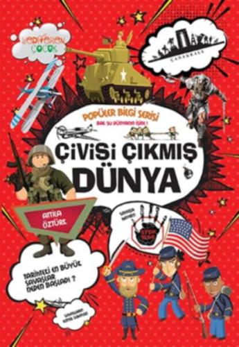 Popüler Bilgi Serisi - Çivisi Çıkmış Dünya