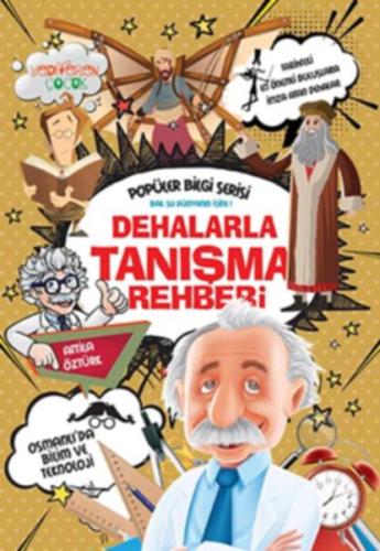 Popüler Bilgi Serisi - Dehalarla Tanışma Rehberi