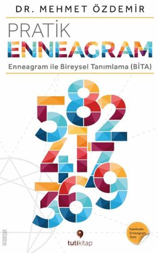 Pratik Enneagram - Enneagram ile Bireysel Tanımlama (BİTA)