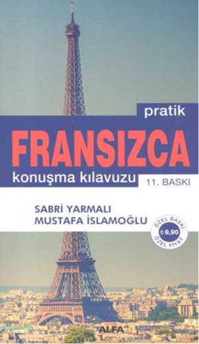 Pratik Fransızca Konuşma Kılavuzu-Alfa