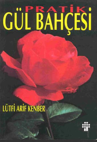 Pratik Gül Bahçesi