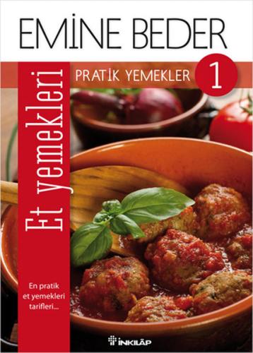 Pratik Yemekler 1 - Et Yemekleri