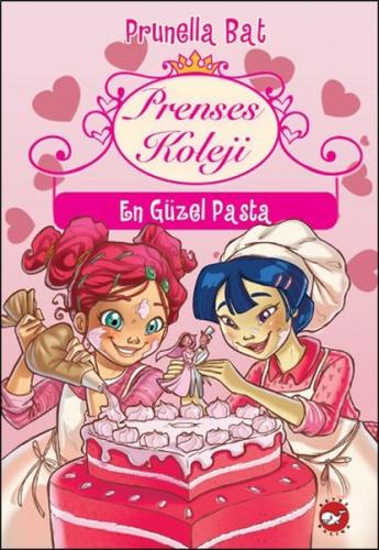 Prenses Koleji 5 - En Güzel Pasta