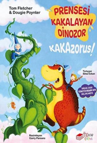 Prensesi Kakalayan Dınozor Kakazorus