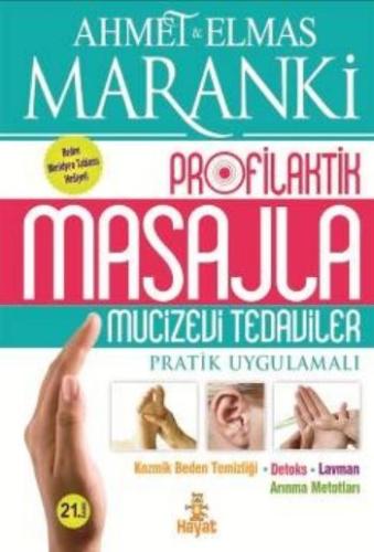 Profilaktik Masajla Mucizevi Tedaviler