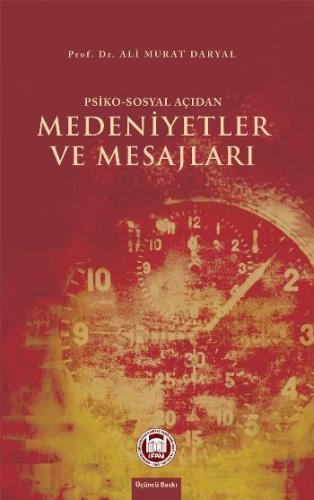 Psiko-Sosyal Açıdan Medeniyetler ve Mesajları