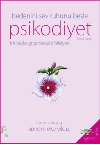 Psikodiyet - Bir Başka Grup Terapisi Hikayesi İkinci Kitap