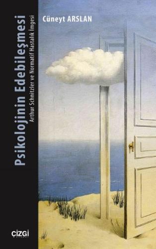 Psikolojinin Edebileşmesi Arthur Schnitzler ve Normatif Hastalık İmges