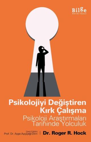 Psikolojiyi Değiştiren Kırk Çalışma - Psikoloji Araştırmaları Tarihind