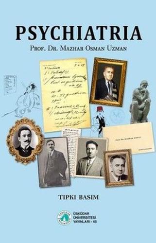 Psychiatria (Psikiyatri) - Tıpkı Basım